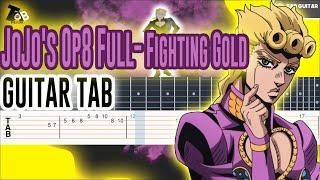 JoJo's Bizarre Adventure Op 8 - Fighting Gold Guitar Tab