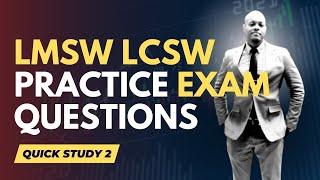 LMSW LCSW LSW Practice Questions & Answers | Quick Study 2