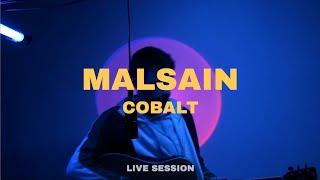 Cobalt - Malsain (Live Session)