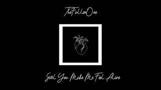 TheFallenOne - Girl You Make Me Feel Alive (official audio)