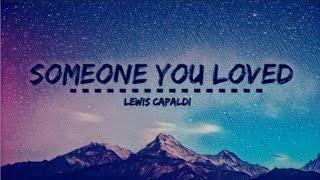 Lewis Capaldi - Someone You Loved || Xplore music