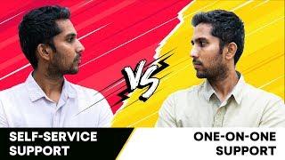 Pros/Cons: Self-Service VS One-on-One Customer Support