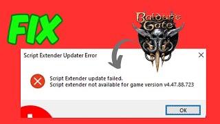 How to FIX Baldur’s Gate 3 BG3 Script Extender Not Working | Fix BG3 Script Extender Update Failed