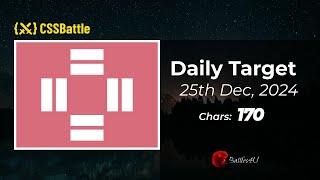 25/12/2024 - CSS battle - Daily Challenge  Solution - 100% Match | #html #css #cssbattle