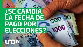 ¡Atento! ¿Se cambia la fecha de pago de la pensión del IMSS e ISSSTE por elecciones?