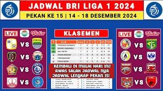 Jadwal Lengkap Liga 1 2024 Pekan Ke 15 - Barito vs Persib - Bali united vs Persija - Liga 1Indonesia