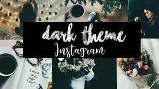 INSTAGRAM FEED : DARK THEME (VSCO TUTORIAL)