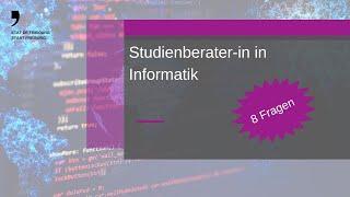 Studienberater-in in Informatik - Mein Beruf in 8 Fragen