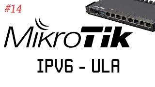 [TUT] MikroTik - IPv6 ULA vergeben [4K | DE]