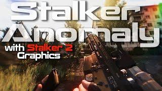 How I made Stalker Anomaly Look Like Stalker 2 with a few Graphic Mods