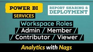 Workspace Roles (Admin / Member / Contributor / Viewer) in Power BI Service (25/30)