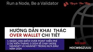 #MMO: Hướng Dẫn Khai Thác Trên Over Wallet - Blog Nguyễn Nam Thắng