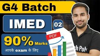 IMED | मैराथन | Lecture-02 | Revision Session 2024-25 | G4 Batch by Gaurav Sir