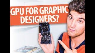 What is the Best Graphics Processing Unit GPU for Graphic Design Laptops and Desktop Computers