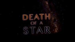 Тайны вселенной: Смерть Звезды | Secrets of the Universe: Death of the Star. Документальный