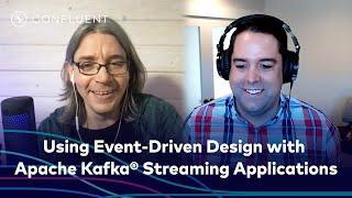 Using Event-Driven Design with Apache Kafka Streaming Applications ft. Bobby Calderwood