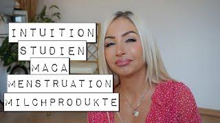 Über INTUITION | STUDIEN | MILCHPRODUKTE | MACA | MENSTRUATION