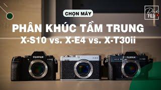 X-E4 và X-S10 và X-T30ii là 3 lựa chọn thấp nhất của Fujifilm năm 2022