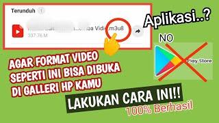 How to open m3u8 format videos via the cellphone gallery for all types of Android