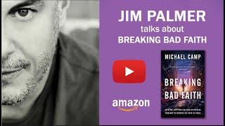 Jim Palmer on "Breaking Bad Faith"