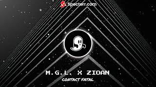 MGL X ZIOAN  - CONTACT FATAL (Slowed+Reverb)