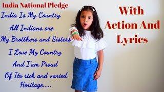 Indian National Pledge With Action And Lyrics || India is My Country || Pledge Of India