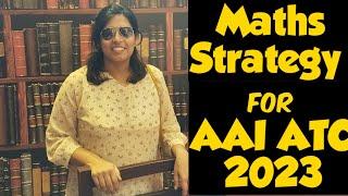 Maths Strategy for AAI ATC 2023|#aaiatc2023#aaiatc#atcofficermadhuri#maths#mathsstrategy