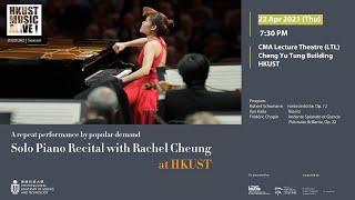 Rachel Cheung Solo Piano Recital – HKUST Music Alive! and Cosmopolis