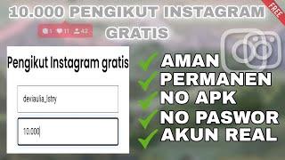 CARA MENAMBAHKAN FOLLOWERS INSTAGRAM GRATIS TANPA PASSWORD!