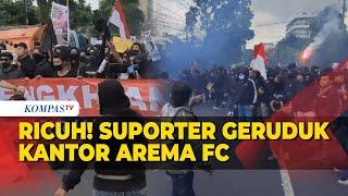 Geruduk Kantor Arema FC, Demo Aremania Usut Tuntas Tragedi Kanjuruhan Berakhir Ricuh!