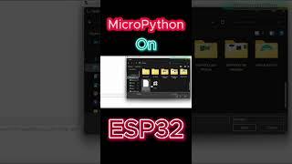 MicroPython on ESP32 #SHORTS