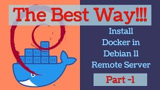 How To Install Docker on Remote Debian 11 Server