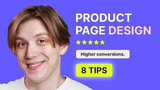 Best PRODUCT PAGE Practices - 8 Web Design Tips for Higher Conversions