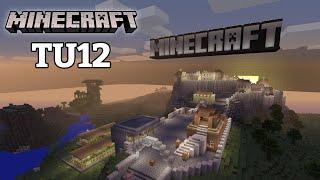 Revisiting Minecraft Tutorial World Title Update 12! (TU12)