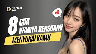 8 Ciri Wanita Bersuami Mencintai Pria Beristri