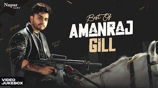 Best Of Amanraj Gill |  Jukebox | New Haryanvi Songs Haryanavi 2024