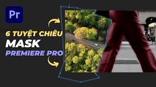 6 Ứng dụng của MASK trong Premiere Pro