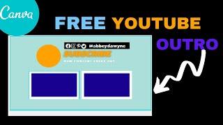 HOW TO MAKE OUTRO/ENDSCREEN VIDEO IN CANVA(Step-by -Step Tutorial with Free Template