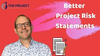 Project Risk Management And How To Write A Good Project Risk Statement