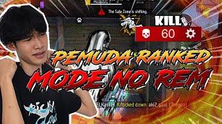 DUO GRASAK GRUSUK NO REM !! 3 GAME 60 KILL