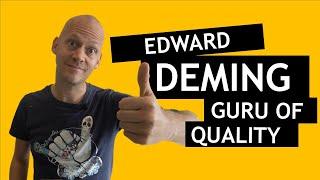 Quality Guru - Edward Deming