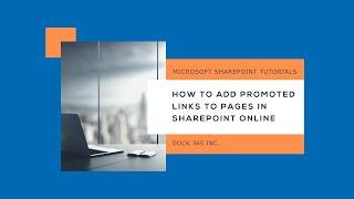 How to add promoted links to SharePoint pages - Dock 365 SharePoint Tutorial