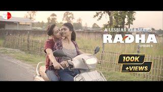 Radha | A Lesbian Web Series | EP 8