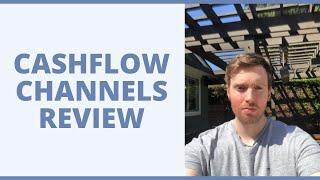 Cashflow Channels Review - Should You Purchase This Course?