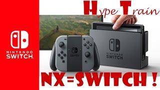 Nintendo SWITCH (NX) - Réaction & Avis - Hype Train