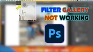 How to FIX(2024) if Filter Gallery not working on Photoshop