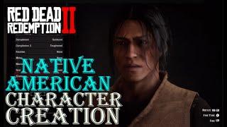 Red Dead Redemption 2 Online Native American Character Creation