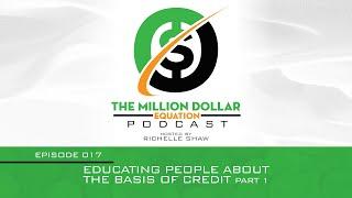 Educating People About the Basis of Credit Part 1