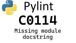 Python Pylint - convention C0114: Missing module docstring