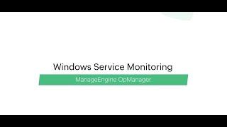 Windows service monitor| Keep the critical applications running with ManageEngine OpManager